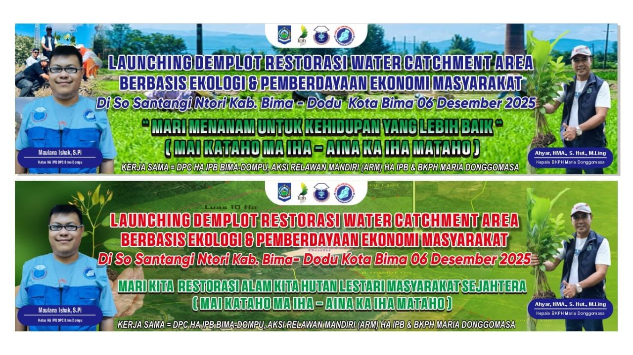 ALUMNI IPB BIMA DOMPU DAN ARM HA-IPB RESMIKAN DEMPLOT 10 HEKTARE UNTUK REHABILITASI LAHAN AREA TANGKAPAN AIR DI AREA PENGELOLAAN HUTAN MARIA DONGGO MASA